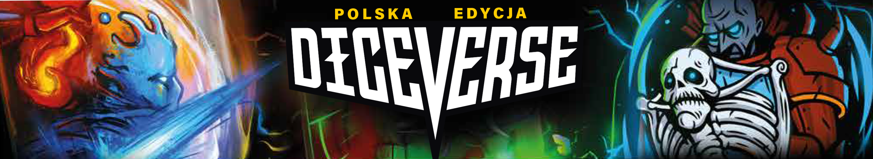 Baner z napisem 'Diceverse Polska Edycja'; po lewej postać żywiołu z mieczem, po prawej szkielet trzymany przez opancerzoną istotę z niebieską energią.